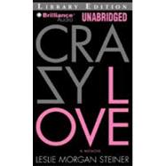 Crazy Love: Library Edition