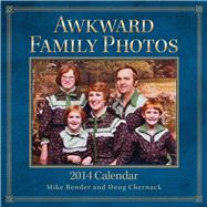 Awkward Family Photos 2014 Wall Calendar