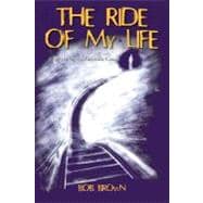 The Ride of My Life: A Fight to Survive Pancreatic Cancer