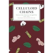 Celluloid Chains