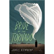 Bride of the Tornado A Novel