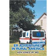 Er Adventures in Rural America