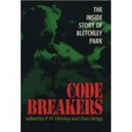 Codebreakers The Inside Story of Bletchley Park