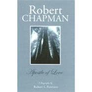 Robert Chapman : A Biography