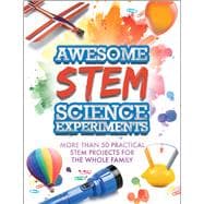 Awesome Stem Science Experiments