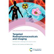 Targeted Radiopharmaceuticals and Imaging