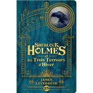 Sherlock Holmes et les Trois Terreurs d'hiver