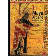 Maya Art and Architecture (World of Art)