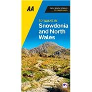50 Walks In Snowdonia and North Wales