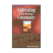 Cultivating Christian Community,9780881773279