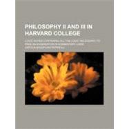 Philosophy II and III in Harvard College