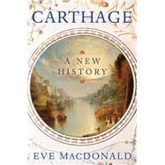 Carthage A New History book cover, ISBN 9781324123279
