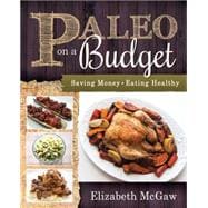 Paleo on a Budget: Saving Money, Eating Healthy