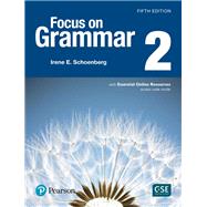 Focus on Grammar 2 with Essential Online Resources