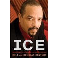Ice : A Memoir of Gangster Life and Redemption-From South Central to Hollywood
