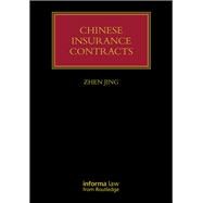 Chinese Insurance Contracts: Law and Practice