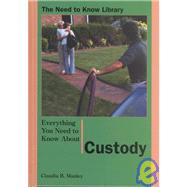 Everything You Need to Know About Custody