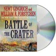 The Battle of the Crater A Novel