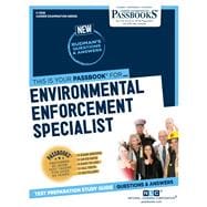 Environmental Enforcement Specialist (C-3328) Passbooks Study Guide