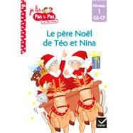 Téo et Nina GS-CP Niveau 1 - Le père Noël de Téo et Nina