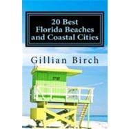 20 Best Florida Beaches and Coastal Cities