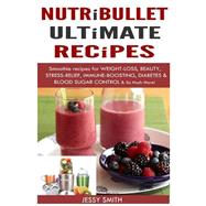 Nutribullet Ultimate Recipes