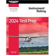 2024 Instrument Rating Test Prep: Study and prepare for your pilot FAA Knowledge Exam (ASA Test Prep Series)
