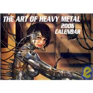 The Art of Heavy Metal 2006 Calendar