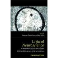 Critical Neuroscience A Handbook of the Social and Cultural Contexts of Neuroscience