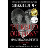 He Killed Our Janny