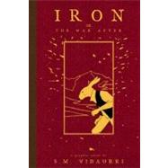 Iron: Or, the War After