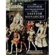 The Oxford Illustrated History of the British Monarchy