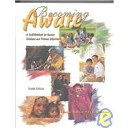 Becoming Aware : A Text/Workbook for Human Relations and Personal Adjustment