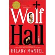 Wolf Hall : A Novel