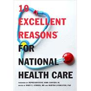 10 Excellent Reasons for National Health Care