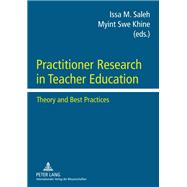 Practitioner Research in Teacher Education
