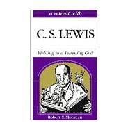 A Retreat With C. S. Lewis