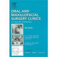 Neck, an Issue of Oral and Maxillofacial Surgery Clinics