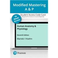 Mastering A&P with Pearson eText Access Code (18 Weeks) for Human Anatomy & Physiology