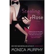 Stealing Rose A Novel