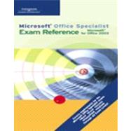 Microsoft Office Specialist Exam Reference For Microsoft Office 2003