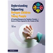 Understanding and Supporting Refugee Children and Young People
