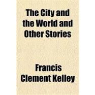 The City and the World and Other Stories