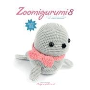 Zoomigurumi 8 15 Cute Amigurumi Patterns by 13 Great Designers