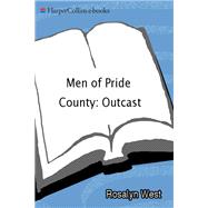 The Men of Pride County: The Outcast