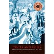 Caviar and Ashes : A Warsaw Generation's Life and Death in Marxism, 1918-1968