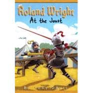 Roland Wright: At the Joust