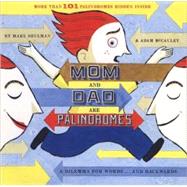 Mom And Dad Are Palindromes