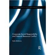 Corporate Social Responsibility and Natural Resource Conflict
