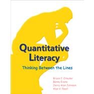Quantitative Literacy : Thinking Between the Lines